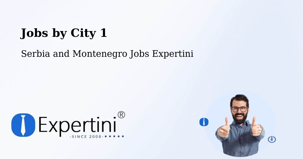 City Jobs in Serbia and Montenegro - Expertini