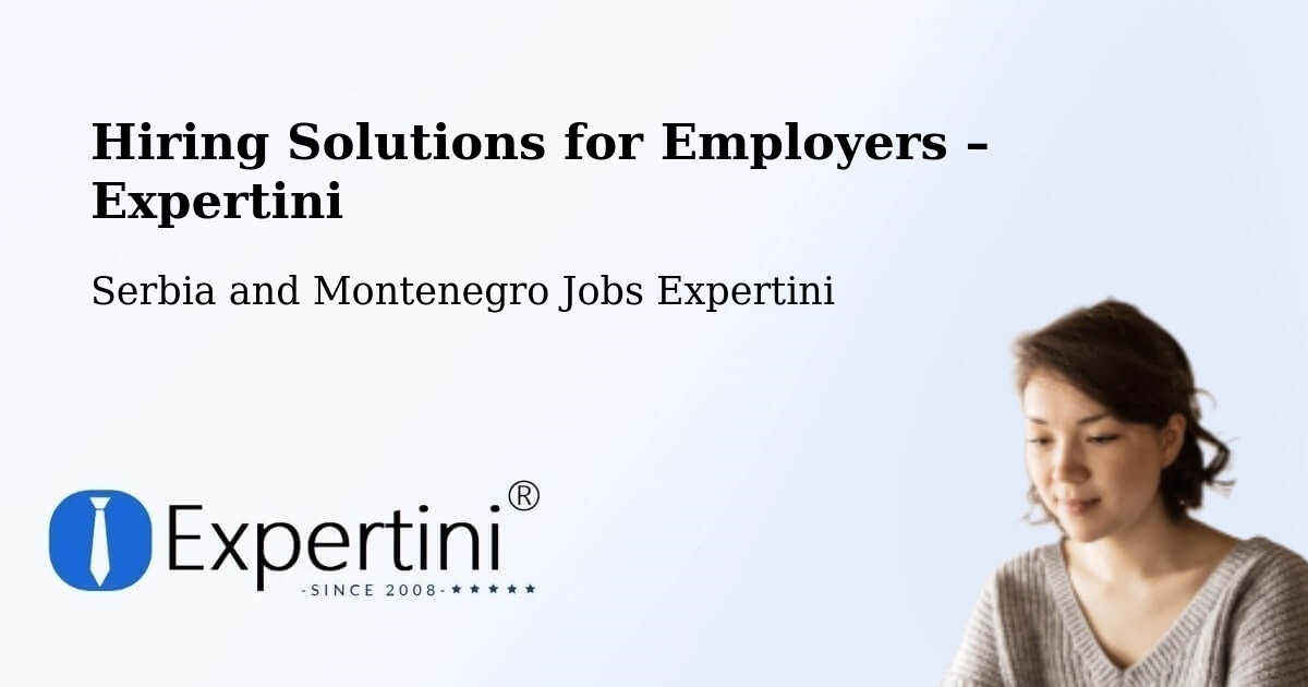 Hiring Solutions for Employers in Middleton - Middleton, Serbia and Montenegro Jobs Expertini