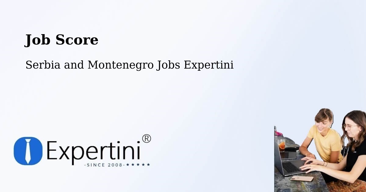 Job Score & Job Description Score Tool – Middleton - Serbia and Montenegro Jobs Expertini